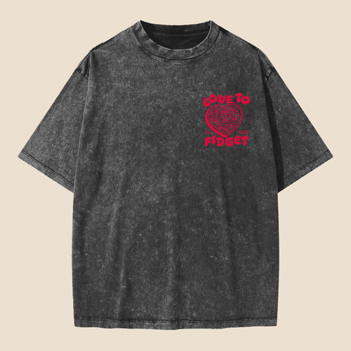 Adults Charcoal Snow Washed Love To Fidget T-Shirt